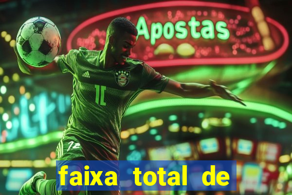 faixa total de gols 2 3 o que significa